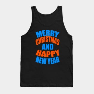 Merry Christmas and happy new year Tank Top